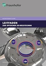 Leitfaden zur optischen 3D-Messtechnik.