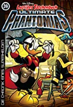 Lustiges Taschenbuch Ultimate Phantomias 39: Die Chronik eines Superhelden