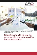 Beneficione de la ley de promoción de la Inversión en la Amazonia