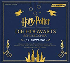 Hogwarts Schulbücher: Die Hogwarts-Schulbücher in einer Box: Phantastische Tierwesen und wo sie zu finden sind - Quidditch im Wandel der Zeiten - Die Ma¨rchen von Beedle dem Barden
