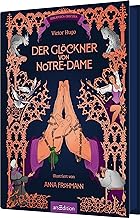 Biblioteca Obscura: Der Glöckner von Notre-Dame: Künstlerisch illustrierte Schmuckausgabe des Klassikers mit Farbschnitt