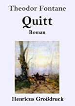 Quitt (Großdruck): Roman