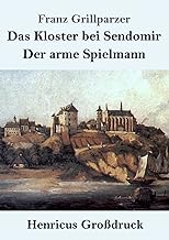 Das Kloster bei Sendomir / Der arme Spielmann (Großdruck): Zwei Erzählungen
