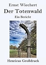Der Totenwald (Großdruck): Ein Bericht