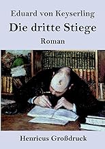 Die dritte Stiege (Großdruck): Roman