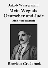 Mein Weg als Deutscher und Jude (Großdruck): Eine Autobiografie