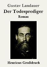 Der Todesprediger (Großdruck): Roman