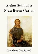 Frau Berta Garlan (Großdruck)