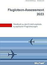 SkyTest® Fluglotsen-Assessment 2021: Handbuch zu den Einstellungstests europäischer Flugsicherungen