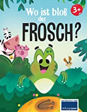 Wo ist bloß der Frosch?: Eine abenteuerliche Vorlesegeschichte über das Suchen und Finden für Kinder ab 3 Jahren