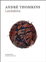 Andre Thomkins: Lackskins