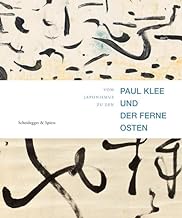 Paul Klee Und Der Ferne Osten