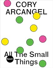 Cory Arcangel: All the Small Things