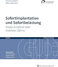 Sofortimplantation und Sofortbelastung: Ersatz einzelner oder mehrerer Zähne: 14