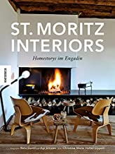 St. Moritz Interiors: Homestorys im Engadin