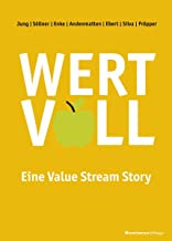 Wertvoll!: Eine Value Stream Story