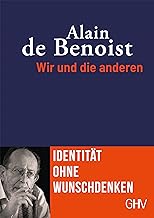 Wir und die anderen: Identität ohne Wunschdenken