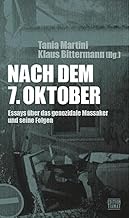 Nach dem 7. Oktober: Essays über das genozidale Massaker und seine Folgen: 332