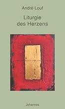 Liturgie des Herzens