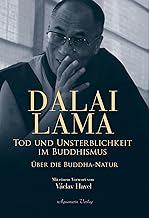 Tod und Unsterblichkeit im Buddhismus: Die Buddha-Natur