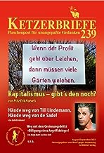 Kapitalismus - gibt´s den noch?: Ketzerbriefe 239 - Flaschenpost für unangepaßte Gedanken: 1