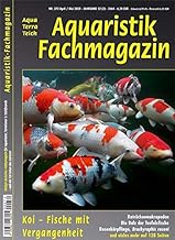 Aquaristik-Fachmagazin, Ausgabe Nr. 272 (April/Mai 2020), Titelthema: KOI - Fische mit Vergangenheit und viele weitere Artikel im einzigen deutschen AquaTerraTeich-Magazin auf 128 Seiten