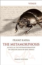 The Metamorphosis (Prague Edition): as well as The Retransformation of Gregor Samsa by Karel Brand