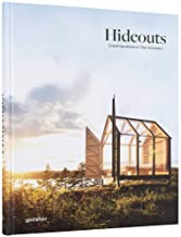 Hideouts: Grand Vacations in Tiny Getaways [Lingua Inglese]