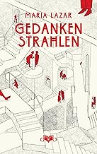 Gedankenstrahlen: Erzählungen