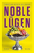 Noble Lügen