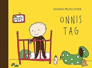 Onnis Tag: Das perfekte erste Buch zur Alltagswelt der Jüngsten