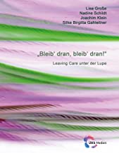 Bleib dran, bleib dran!: Leaving Care unter der Lupe
