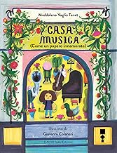 Casa Musica (come un papero innamorato). Ediz. illustrata