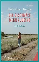 Der Geschmack meiner Jugend