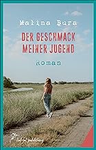 Der Geschmack meiner Jugend