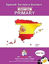 Spanish Primary Sentence Builders - PART 2: A lexicogrammar approach: Primary Part 2