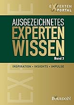 Ausgezeichnetes Expertenwissen: Inspiration, Insights, Impulse