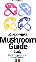Shroomers Mushroom Guide Italy: Modern Mushroom Identification