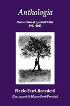 Anthologia 1991-2023: Poesie fino ai quarant'anni