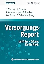 Versorgungs-Report Leitlinien - Evidenz für die Praxis