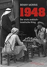 1948: Der erste arabisch-israelische Krieg