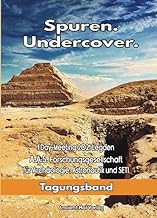 Spuren.Undercover: 1Day-Meeting 2021 Legden A.A.S. Forschungsgesellschaft für Archäologie, Astronautik und SETI