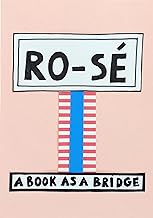 Ro-Sé: A Book As a Bridge