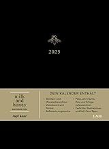 milk and honey - Kalender 2025: Wochen- und Monatskalender zum Eintragen. Wundervoll gestaltet mit Gedichten und Illustrationen