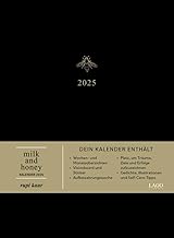 milk and honey - Kalender 2025: Wochen- und Monatskalender zum Eintragen. Wundervoll gestaltet mit Gedichten und Illustrationen