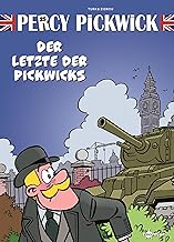 Percy Pickwick. Band 25: Der letzte der Pickwicks