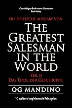 The Greatest Salesman in the World Teil II: Das Ende der Geschichte - 10 weitere inspirierende Prinzipien