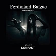 Der Pakt: Episode 2 (Ferdinand Balzac, Privadetektiv)