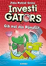 InvestiGators (Band 2) - Gib mal den Pömpel!: Cool, witzig, spannend: Comic-Buch für Kinder ab 8 Jahre