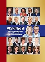 #CatchUpCall: Experten im Scheinwerferlicht und die Geheimnisse für erfolgreiche Online-Events